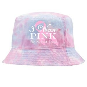 I Wear Pink For My Best Friend Tie-Dyed Bucket Hat