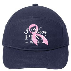 I Wear Pink For My Best Friend 7-Panel Snapback Hat