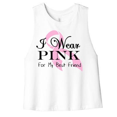 I Wear Pink For My Best Friend Women's Racerback Cropped Tank