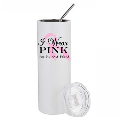 I Wear Pink For My Best Friend Stainless Steel Tumbler