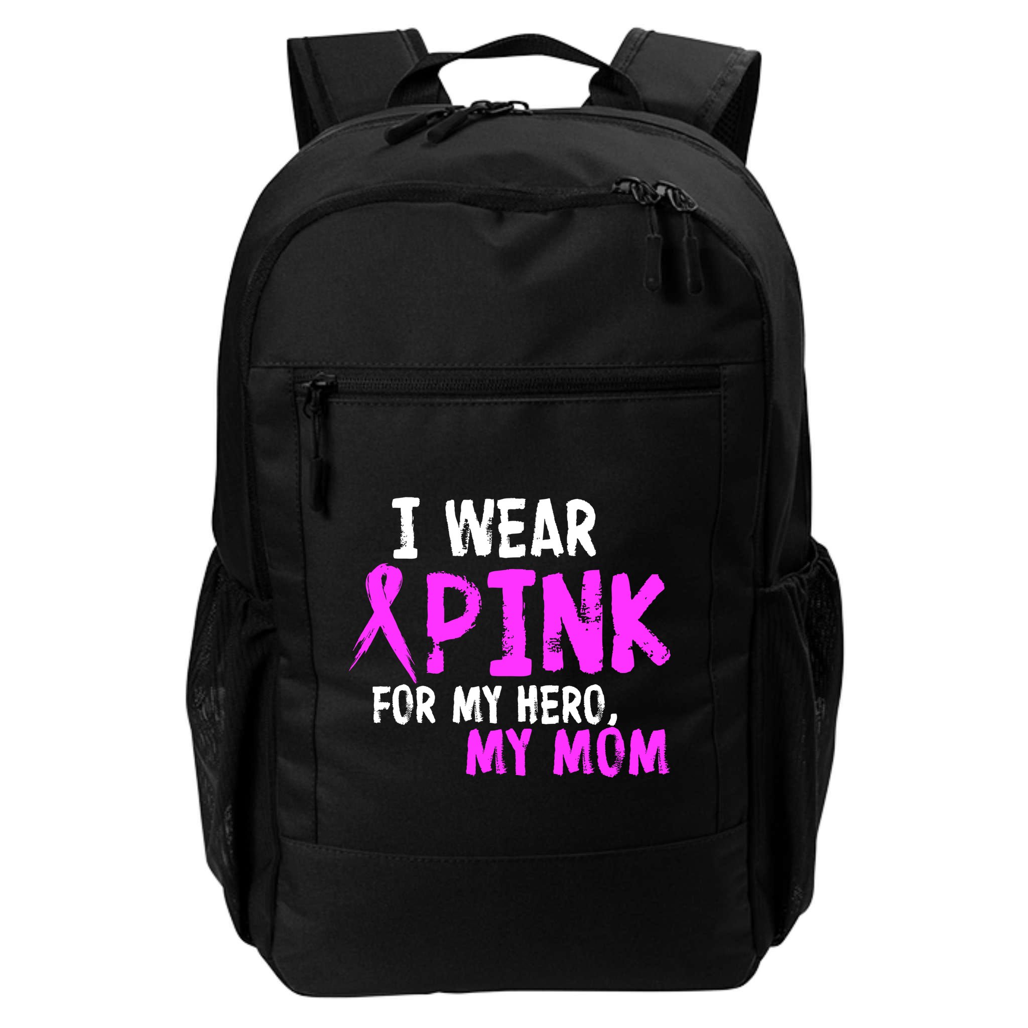 I Wear Pink For My Hero My Mom Backpack