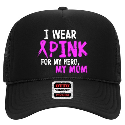 I Wear Pink For My Hero My Mom Hat