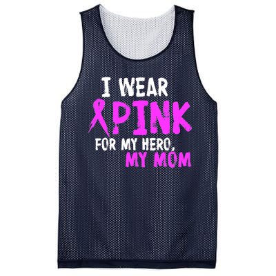 I Wear Pink For My Hero My Mom Mesh Reversible Basketball Jersey Tank