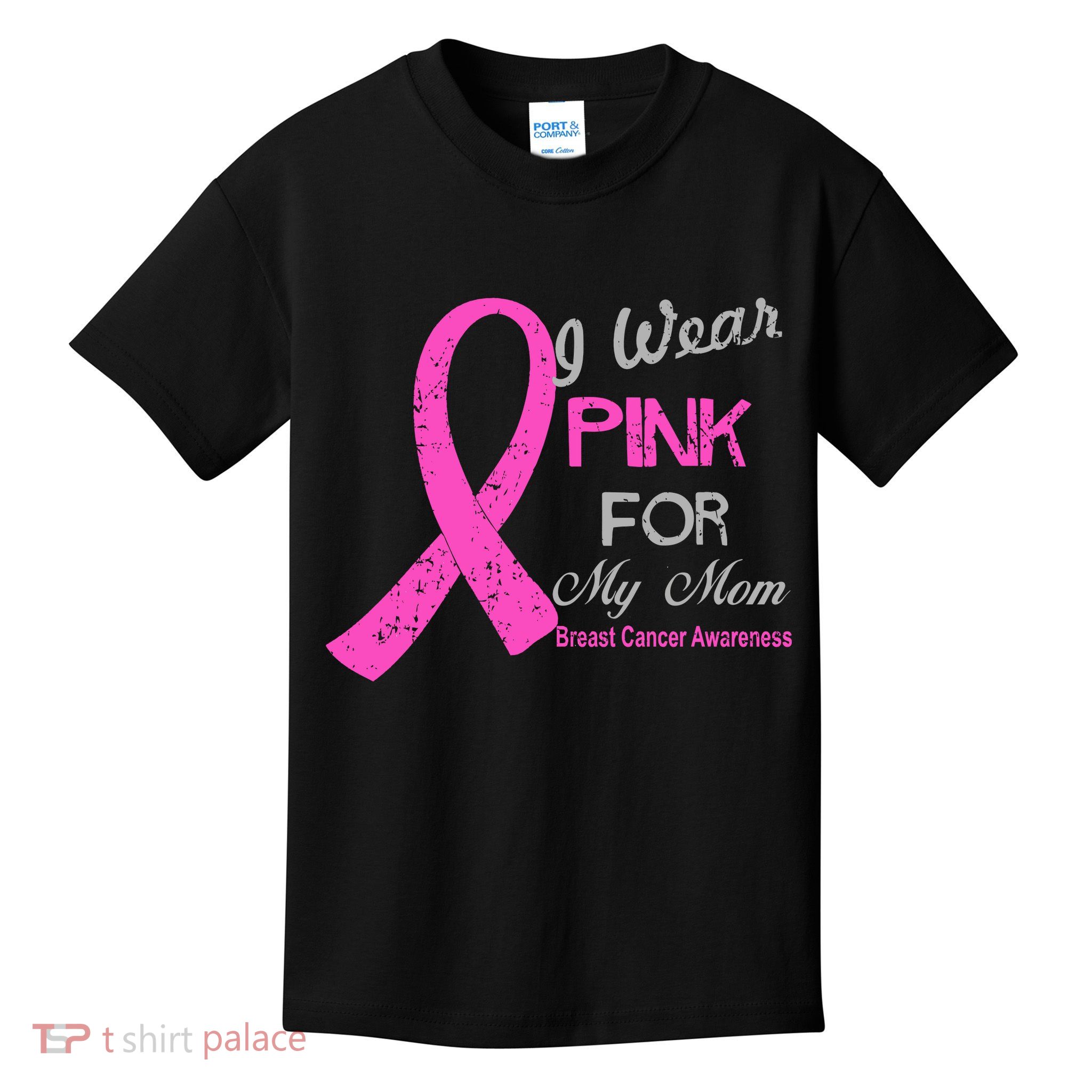 I Wear Pink For My Mom Breast Cancer Awareness Kids T-Shirt