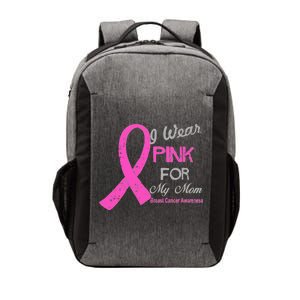 I Wear Pink For My Mom Breast Cancer Awareness Vector Backpack