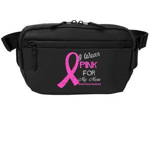 I Wear Pink For My Mom Breast Cancer Awareness Crossbody Pack