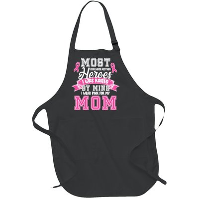 I Wear Pink For My Mom My Hero-Breast Cancer Awareness Full-Length Apron With Pockets