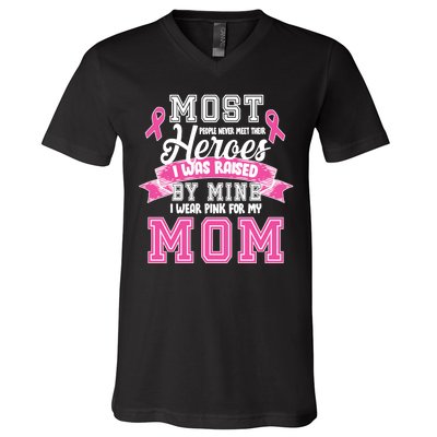 I Wear Pink For My Mom My Hero-Breast Cancer Awareness V-Neck T-Shirt