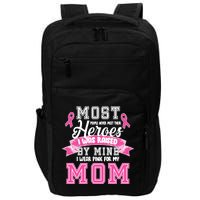 I Wear Pink For My Mom My Hero-Breast Cancer Awareness Impact Tech Backpack