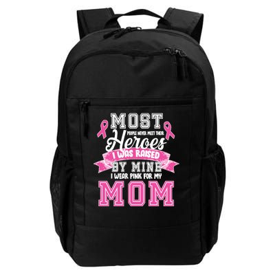 I Wear Pink For My Mom My Hero-Breast Cancer Awareness Daily Commute Backpack