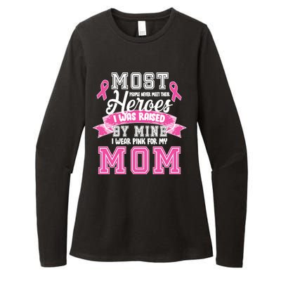 I Wear Pink For My Mom My Hero-Breast Cancer Awareness Womens CVC Long Sleeve Shirt