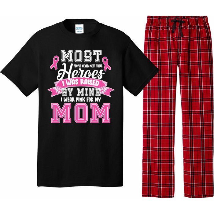 I Wear Pink For My Mom My Hero-Breast Cancer Awareness Pajama Set