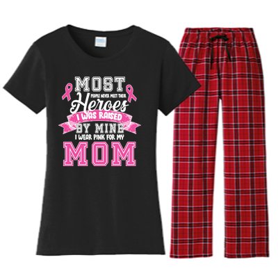 I Wear Pink For My Mom My Hero-Breast Cancer Awareness Women's Flannel Pajama Set