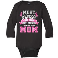 I Wear Pink For My Mom My Hero-Breast Cancer Awareness Baby Long Sleeve Bodysuit