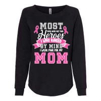 I Wear Pink For My Mom My Hero-Breast Cancer Awareness Womens California Wash Sweatshirt