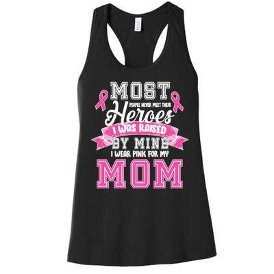 I Wear Pink For My Mom My Hero-Breast Cancer Awareness Women's Racerback Tank