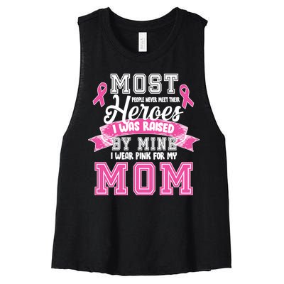 I Wear Pink For My Mom My Hero-Breast Cancer Awareness Women's Racerback Cropped Tank