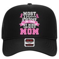 I Wear Pink For My Mom My Hero-Breast Cancer Awareness Trucker Hat