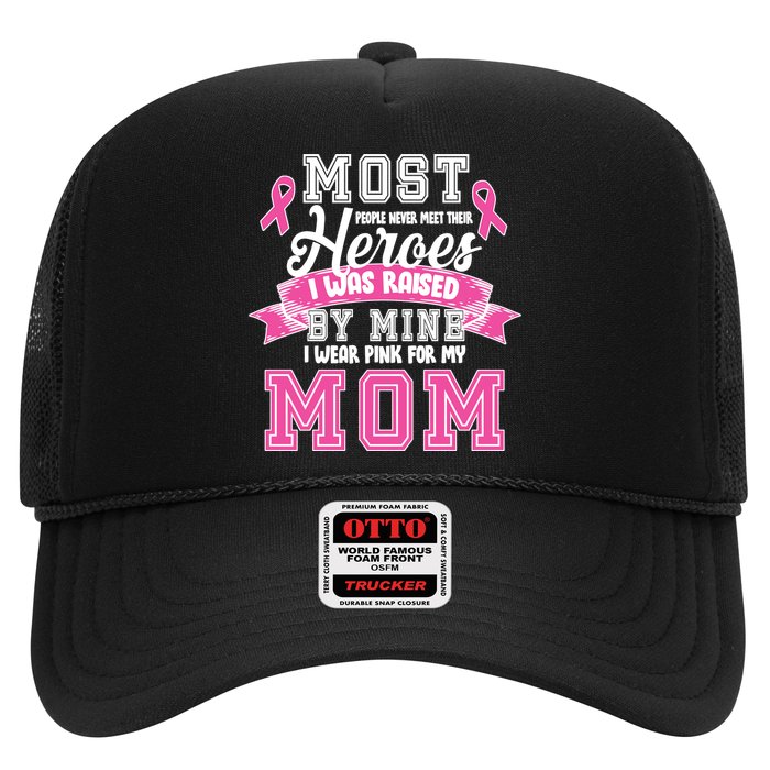 I Wear Pink For My Mom My Hero-Breast Cancer Awareness Trucker Hat