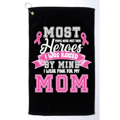 I Wear Pink For My Mom My Hero-Breast Cancer Awareness Platinum Collection Golf Towel