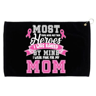 I Wear Pink For My Mom My Hero-Breast Cancer Awareness Grommeted Golf Towel