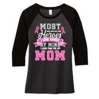 I Wear Pink For My Mom My Hero-Breast Cancer Awareness Women's Tri-Blend 3/4-Sleeve Raglan Shirt