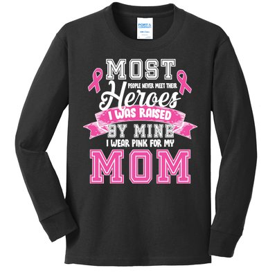 I Wear Pink For My Mom My Hero-Breast Cancer Awareness Kids Long Sleeve Shirt