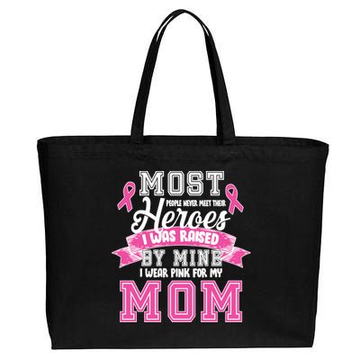 I Wear Pink For My Mom My Hero-Breast Cancer Awareness Cotton Canvas Jumbo Tote