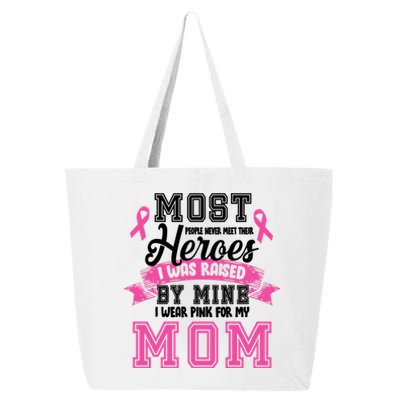 I Wear Pink For My Mom My Hero-Breast Cancer Awareness 25L Jumbo Tote