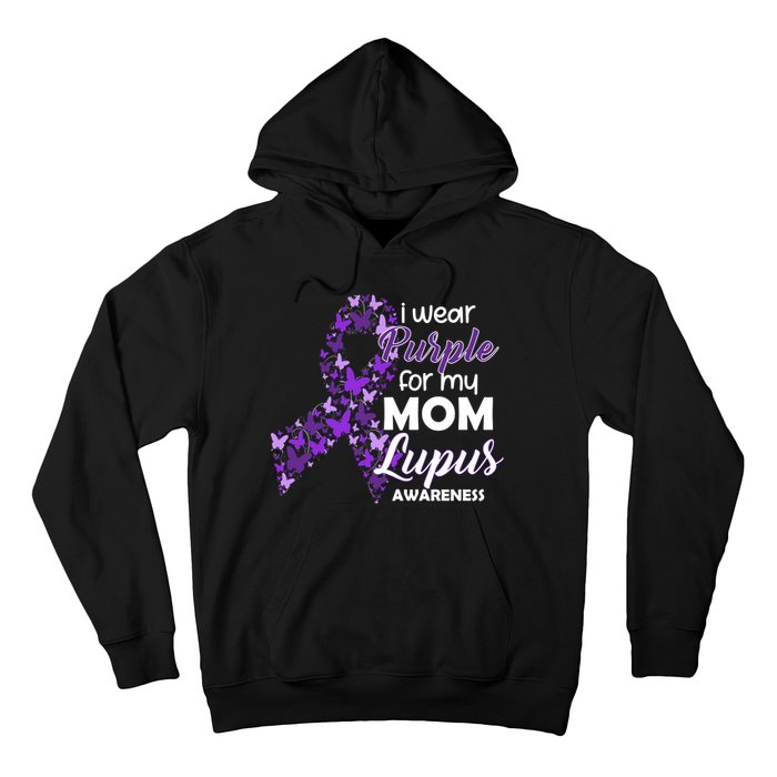 I Wear Purple For My Mom Lupus Awareness Hoodie