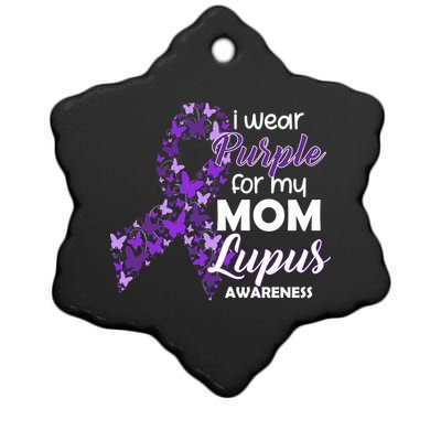 I Wear Purple For My Mom Lupus Awareness Ceramic Star Ornament