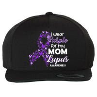 I Wear Purple For My Mom Lupus Awareness Wool Snapback Cap