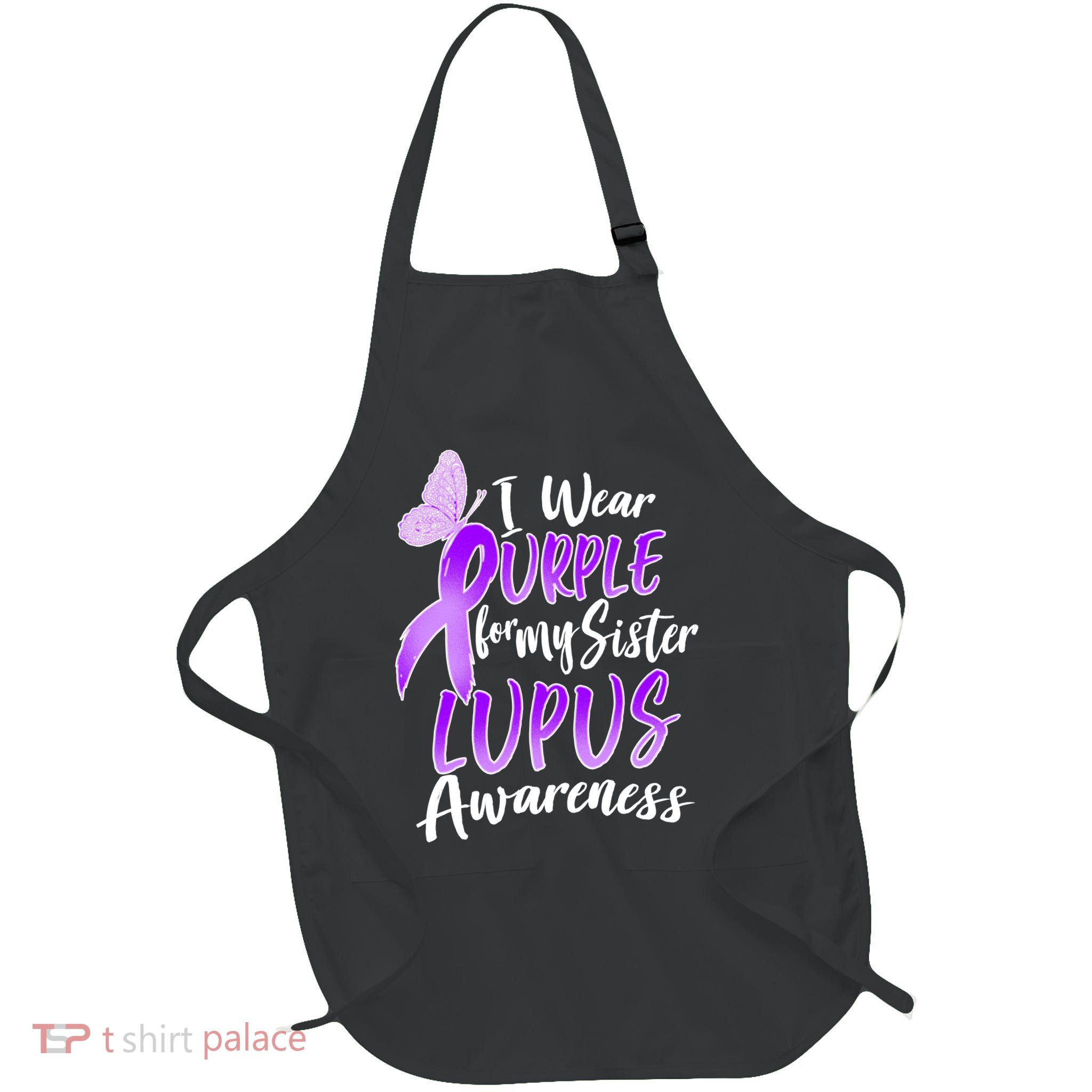 I Wear Purple For MY Sister Lupus Awareness Full-Length Apron With Pockets