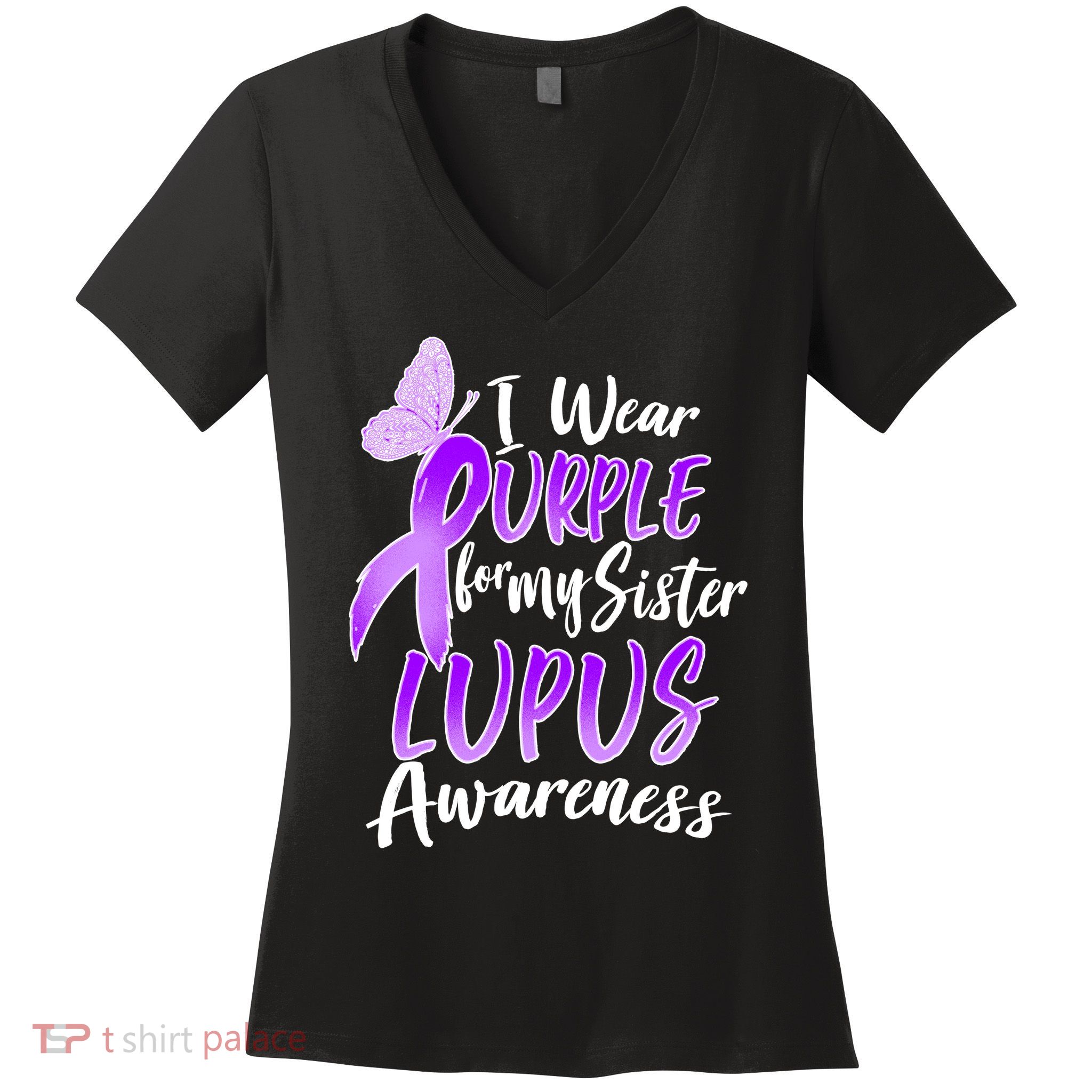 I Wear Purple For MY Sister Lupus Awareness Women's V-Neck T-Shirt