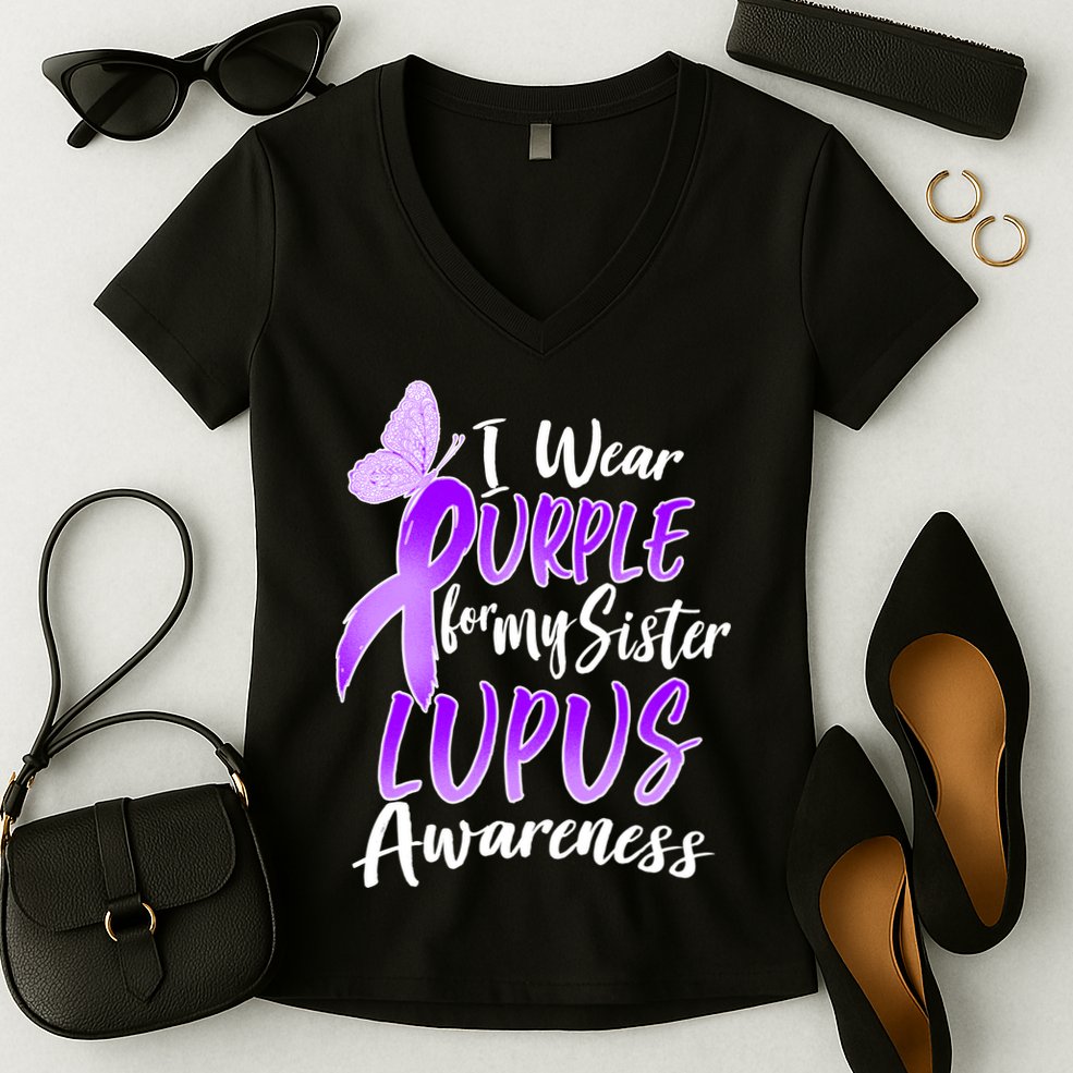 I Wear Purple For MY Sister Lupus Awareness Women's V-Neck T-Shirt