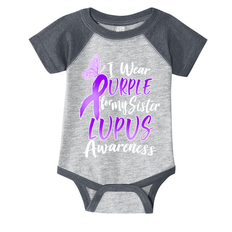 I Wear Purple For MY Sister Lupus Awareness Infant Baby Jersey Bodysuit