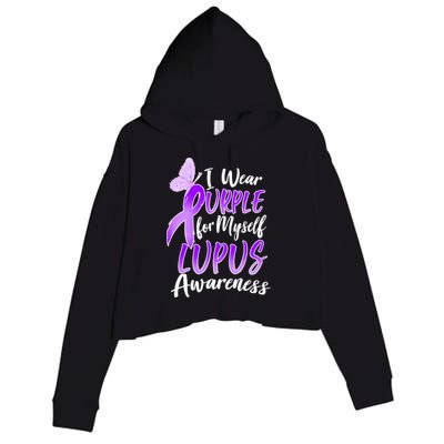 I Wear Purple For Myself Lupus Awareness  Crop Fleece Hoodie