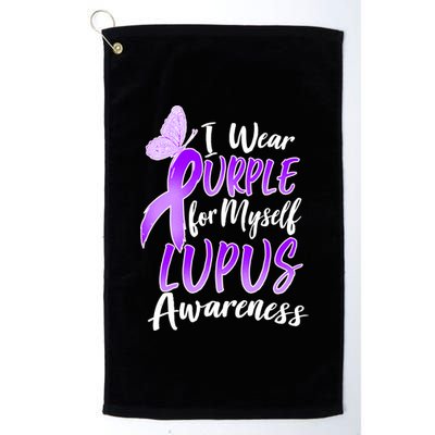 I Wear Purple For Myself Lupus Awareness  Platinum Collection Golf Towel