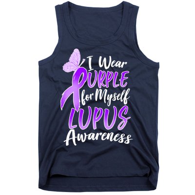 I Wear Purple For Myself Lupus Awareness  Tank Top