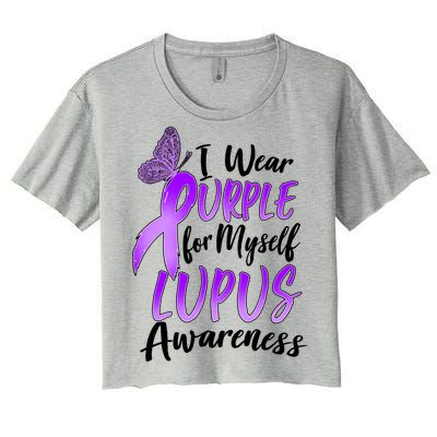 I Wear Purple For Myself Lupus Awareness  Women's Crop Top Tee