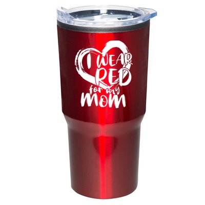 I Wear Red For My Mom Heart disease Awareness Tumbler