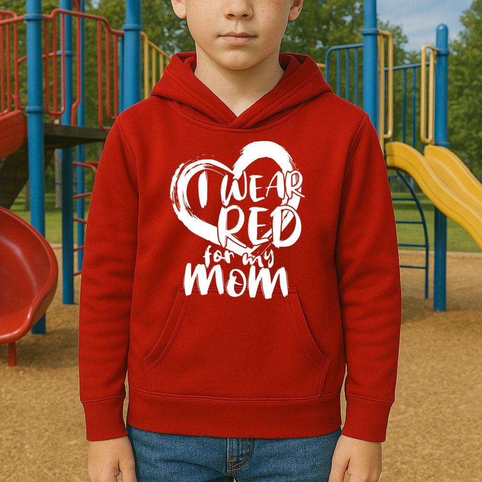 I Wear Red For My Mom Heart disease Awareness Kids Hoodie