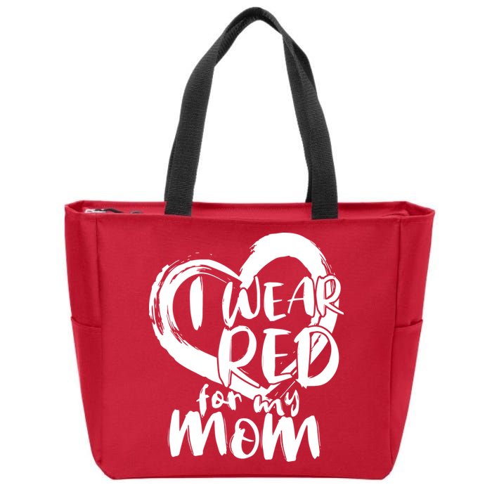 I Wear Red For My Mom Heart disease Awareness Zip Tote Bag