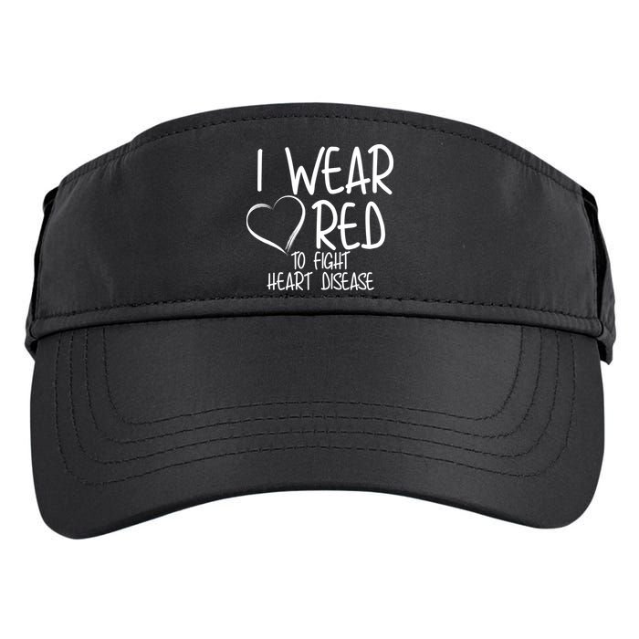 I Wear Red To Fight Heart Disease Adult Drive Performance Visor
