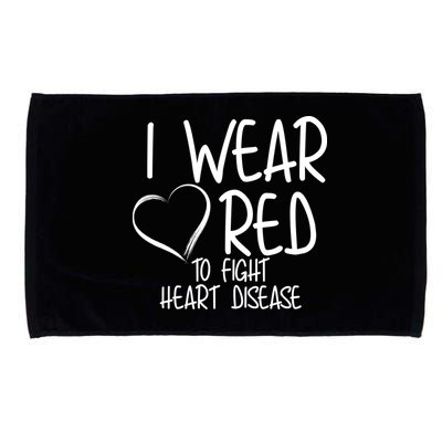 I Wear Red To Fight Heart Disease Microfiber Hand Towel