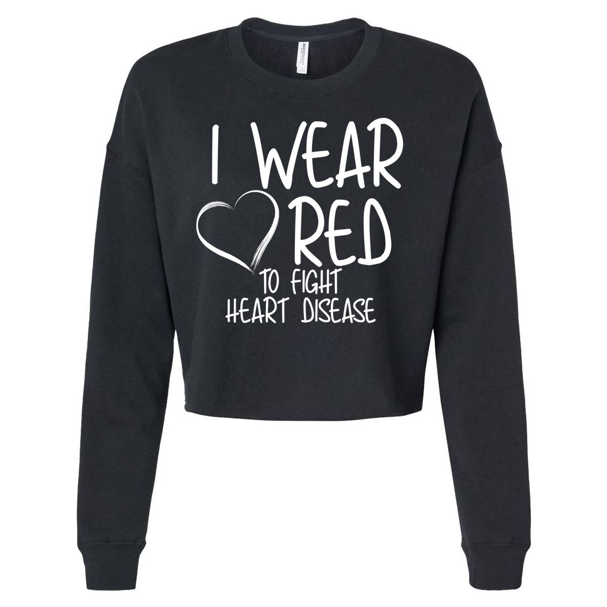 I Wear Red To Fight Heart Disease Cropped Pullover Crew