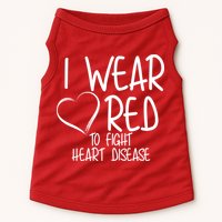 I Wear Red To Fight Heart Disease Doggie Tank