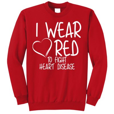 I Wear Red To Fight Heart Disease Sweatshirt