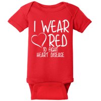 I Wear Red To Fight Heart Disease Baby Bodysuit