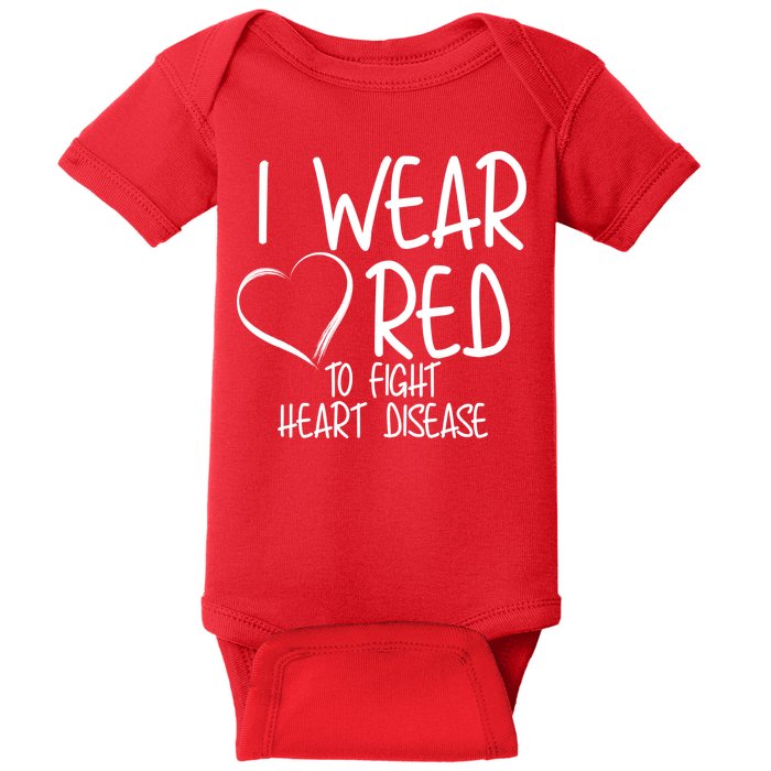 I Wear Red To Fight Heart Disease Baby Bodysuit